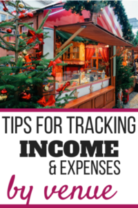 Tips for tracking income & expenses by venue in your handmade business