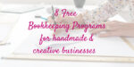 8 Free Bookkeeping Programs for Creative Businesses