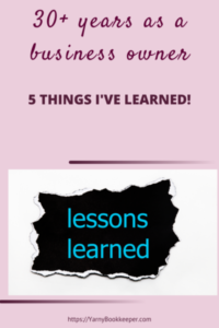 30+ years as a business owner-5 Things I've learned