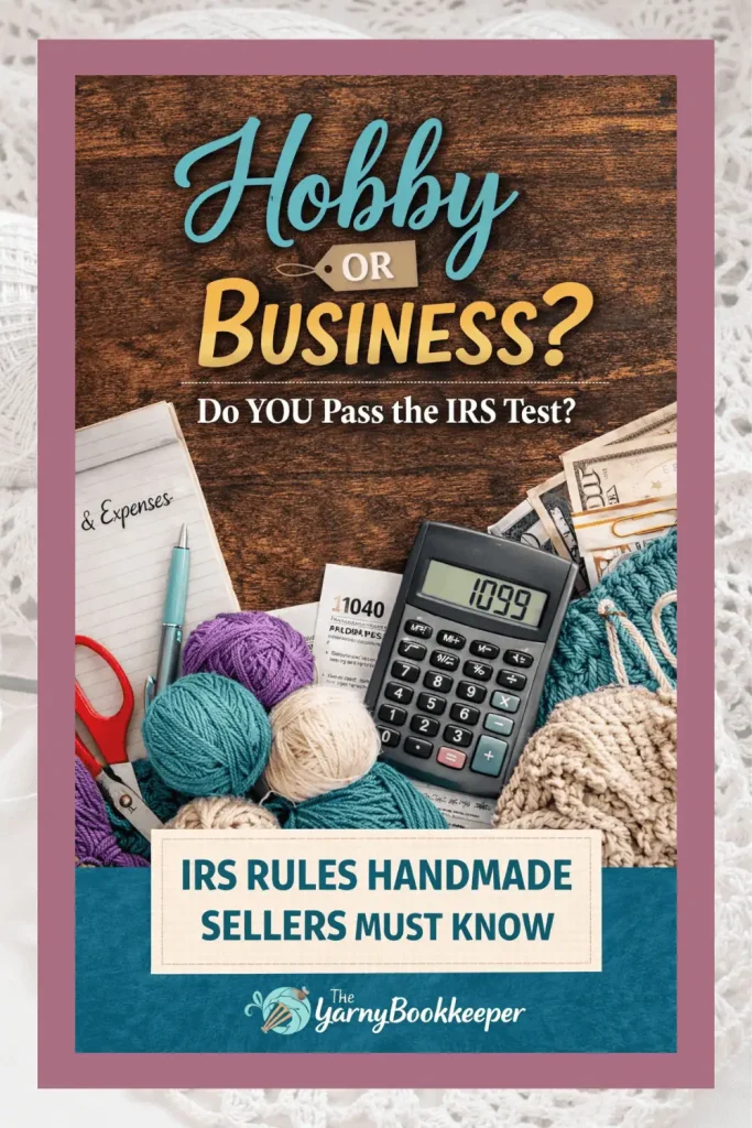 Handmade business owner reviewing IRS rules to determine whether their business is considered a hobby or a business for tax purposes