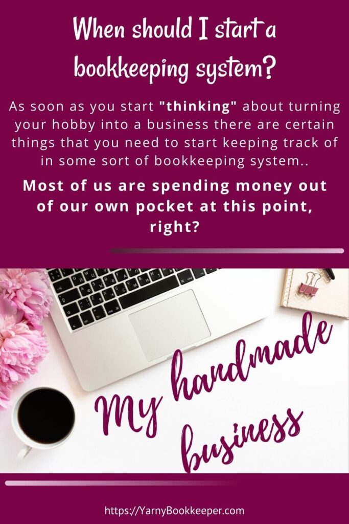 When should I start a bookkeeping system?