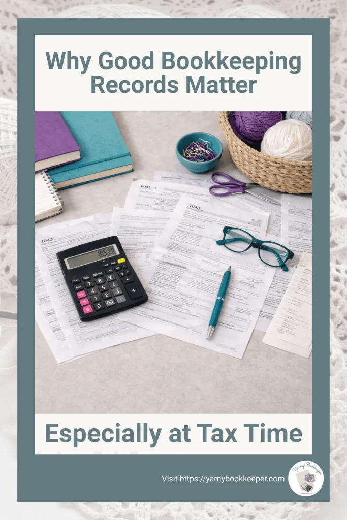 Flat lay of bookkeeping records, tax forms, calculator, notebook, and yarn tools in teal and purple tones, representing why good bookkeeping records matter for handmade businesses.