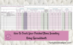 How To Track Your Finished Items Inventory Using Spreadsheets
