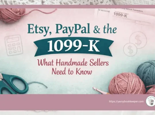 This post breaks down what the 1099-K really is and what handmade business owners actually need to pay attention to at tax time
