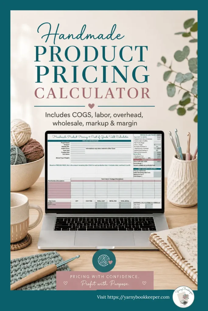 Laptop displaying the Handmade Product Pricing and Cost of Goods Sold Calculator on a craft workspace with yarn, crochet hooks, a mug, and a notebook.